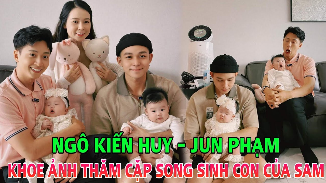 Ngô Kiến Huy và Jun Phạm khoe ảnh đến thăm mẹ con diễn viên Sam, cặp song sinh chiếm trọn spotlight