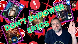 Don't Fail Epically: Empower Epics Wisely - Raid Shadow Legends