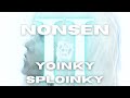 Nonsen  yoinky sploinky opalescent sounds release