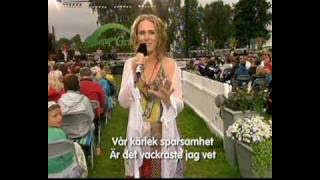 Det vackraste - Cecilia Vennersten Allsang på Grensen 23.juli - 2009 TV2.avi