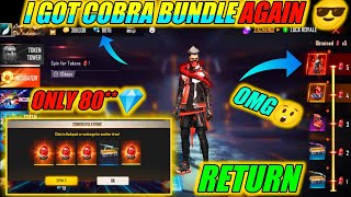 Cobra bundle return free fire  i got cobra bundle again || free fire Pakistan new events today
