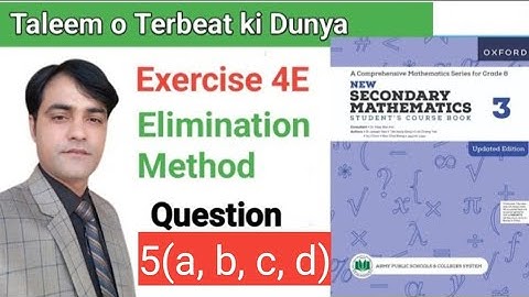 Exercise 4E II Question 5 II Elimination II APS Math 8 II New Secondary Math Book 3 #taleem