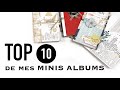 SCRAPBOOKING TOP 10 de mes MINIS ALBUMS préférés I LYDILLE I