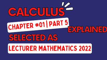 Lecture #5 Chapter #1 Part 5||Real Numbers, Limit and Continuity||Calculus with Analytic Geometry