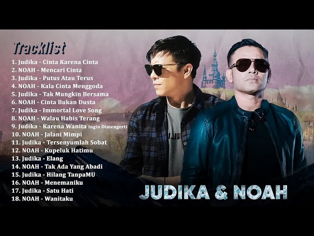 Judika u0026 Noah Full Album 2021 - Lagu Pop Indonesia Terbaru 2021 class=
