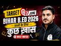 Bihar B.Ed Entrance Exam 2026 Preparation | Special Announcement For Bed Students 🎉 | By Ankit sir