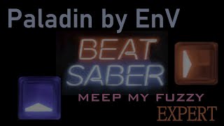 BeatSaber  // Paladin by EnV Expert+