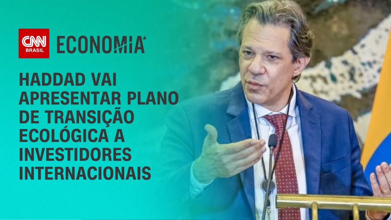 Com cerca de 40 convidados, Haddad lançará plano de ação para taxonomia  sustentável do Brasil