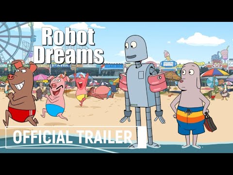 Robot Dreams (2023) - Official Trailer | Grand Prix at Annecy Festival 2023