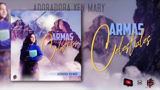 Video thumbnail of "Armas Celestiales | Yen Mary [Oficial]"