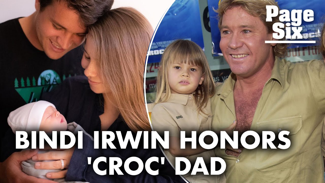 Bindi Irwin welcomes baby girl and honors her late dad with name