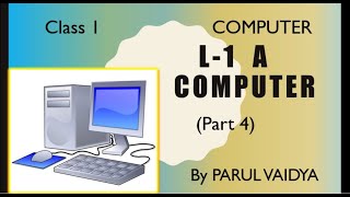 L-1 A Computer | Exercises based on the lesson | Part-4 | 1st Computer