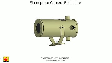 Flameproof Camera Enclosure