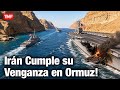 🚨 Irán Cumple Su Venganza y Endurece el Bloqueo a EEUU en Ormuz!