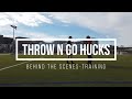 Give and Go Hucking Drill | Behind the Scenes