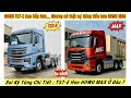 SO SÁNH THỰC TẾ ĐẦU KÉO TS7-E vs HOWO MAX: Cùng máy MAN 460Hp nhưng thực sự khác biệt những gì.?