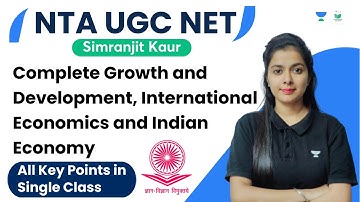 Complete Growth and Development, International Economics and Indian Economy | Simranjit Kaur