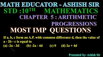 If a, b, c form an A.P. with common difference d, then the value of a - 2b - c is equal to (a) -2a -