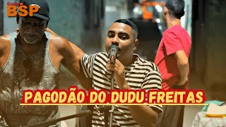 Pagodão Do Dudu Freitas - 45 Minutos De Samba Ao Vivo