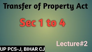 Famous section 1 to 4 | Transfer of property act,1882 | UP PCS-J, BIHAR CJ,NET Profile