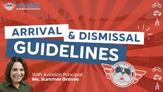 Aviation Elementary | Arrival & Dismissal Procedures