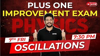 Plus One Improvement Exam | Physics | Oscillations | Exam Winner