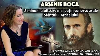 Arsenie Boca, 8 minuni uluitoare mai putin cunoscute ale Sfantului Ardealului