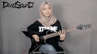 🎵 DEADSQUAD - "PASUKAN MATl" (cover by Mel) chords
