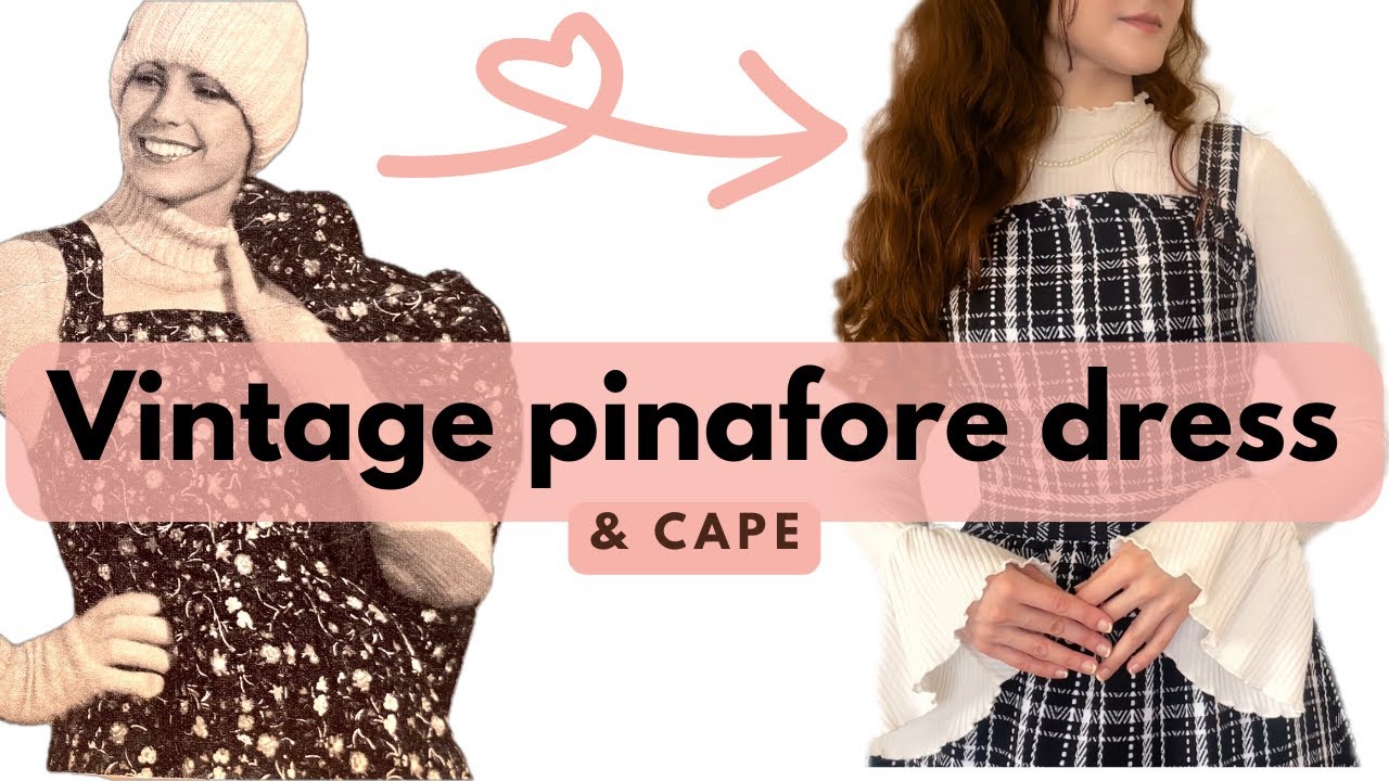 Sewing a vintage pinafore (jumper) dress & matching cape Burda pattern Sewing a vintage pinafore (jumper) dress & matching cape Burda pattern
