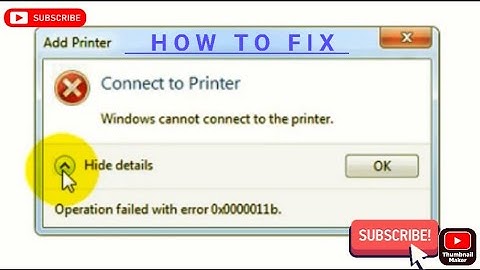 Lỗi window cannot connect to the printer win 10