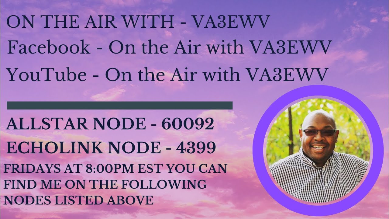 11-22-2024 - On the Air with VA3EWV - AllStar and EchoLink Net