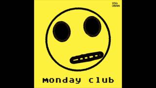 Monday Club - Black Out (Luke Solomon&#39;s Body Remix) (Viva Music / VIVA115)