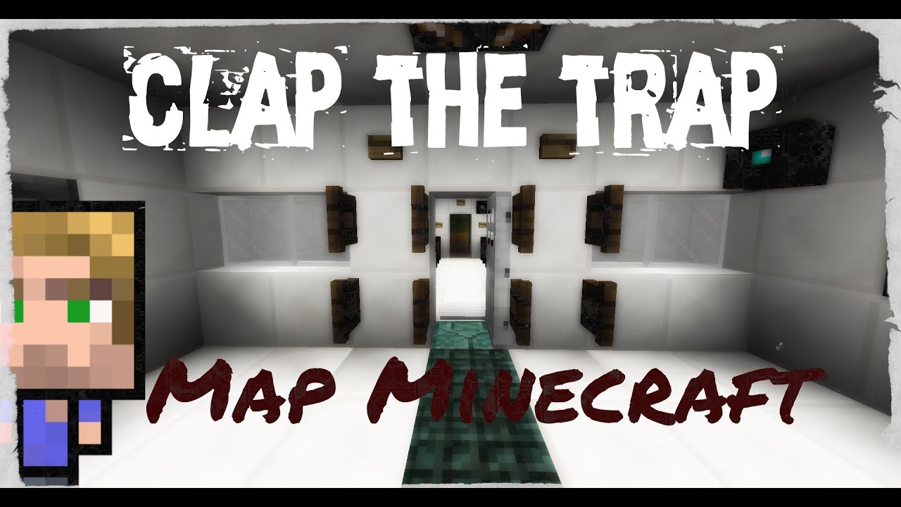 Et BOUM la technologie ! - Clap the trap - Map Minecraft - YouTube