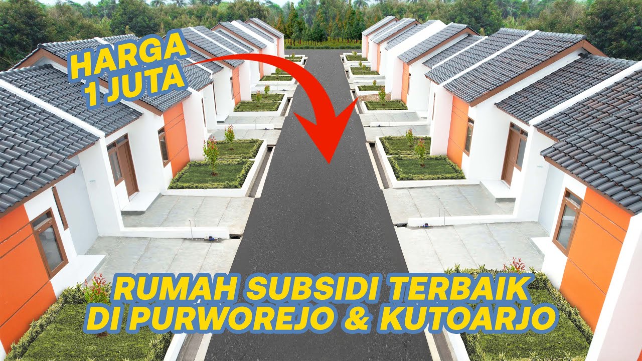 AKHIRNYA NEMU RUMAH SUBSIDI TERBAIK DI PURWOREJO & KUTOARJO! CUMA 1 JUTA TERIMA KUNCI - RUMAH VIRAL