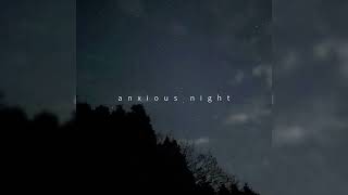 Yellow Kids - anxious night (feat. Lil Dee Sakura, prod. Bmonument) 【Official Audio】