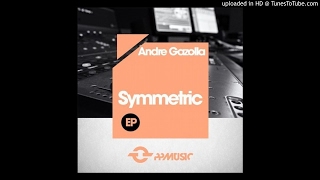 Andre Gazolla - Symmetric Original Mix