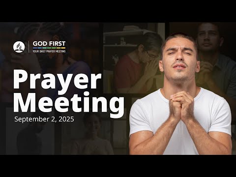 God First: Your Daily Prayer Meeting #1103