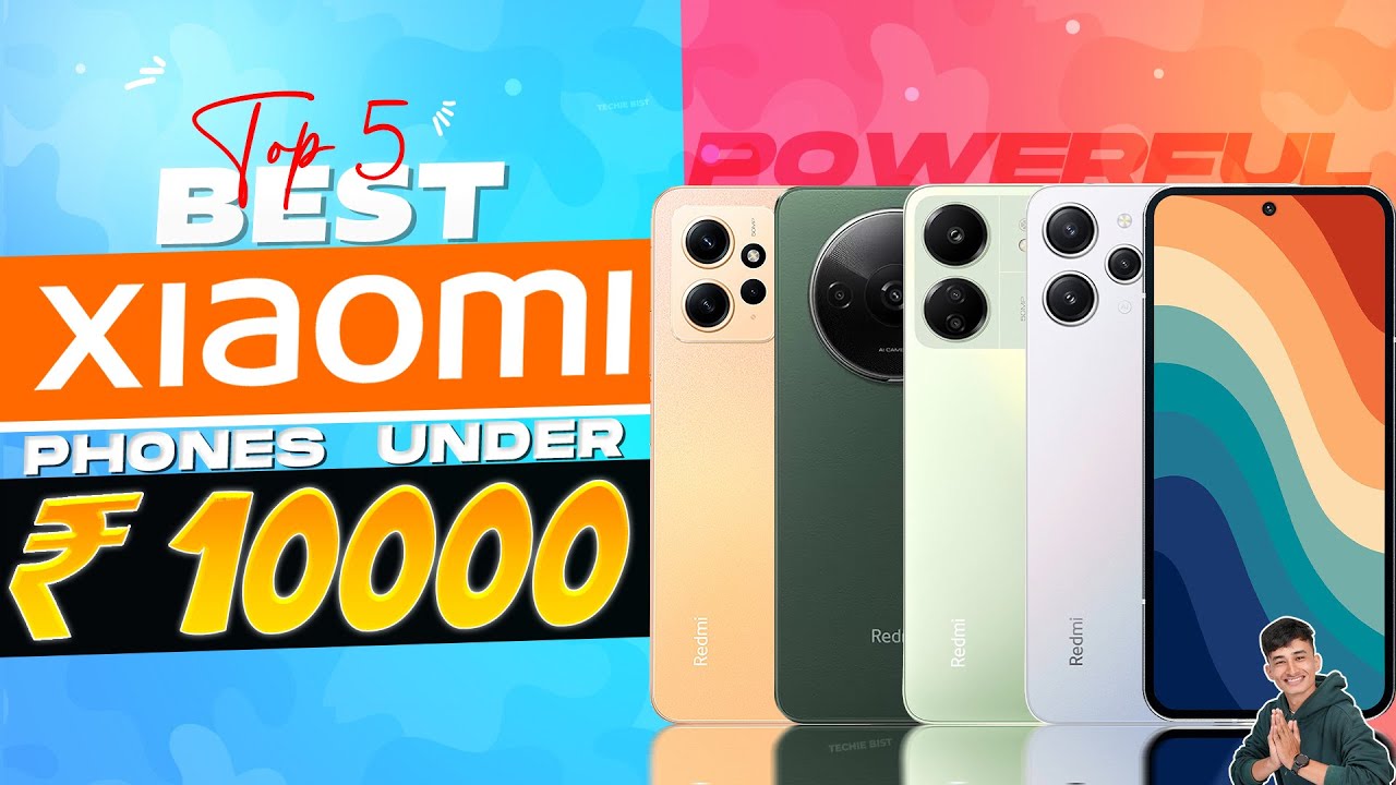 Top 5 Best Redmi Smartphone Under 10000 in 2024 Best Redmi Phone
