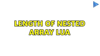 Length of nested array lua