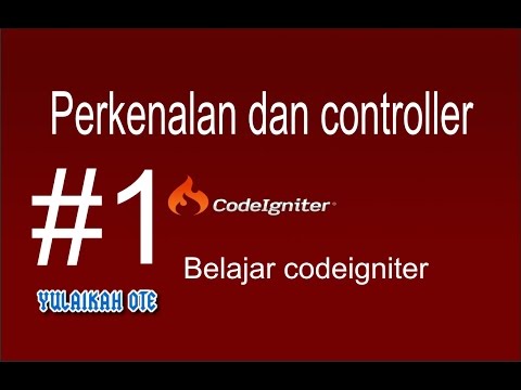 Belajar CodeIgniter - Perkenalan dan Controller (1)