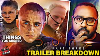 DUNE: Part 3 Trailer BREAKDOWN 🤯 | Hidden Easter Eggs You Missed!