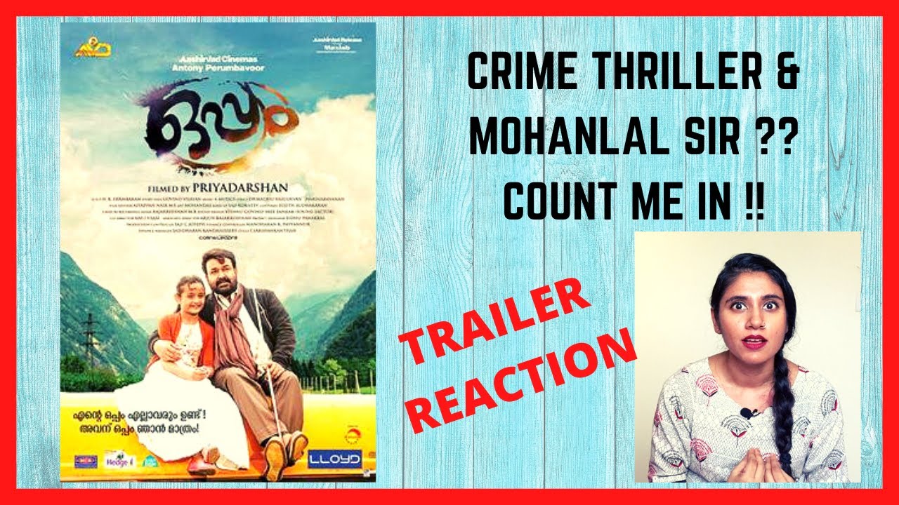 OPPAM (MALAYALAM) TRAILER REACTION | MOHANLAL | PRIYADARSHAN