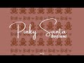 Boyfriend − Pinky Santa // Sub. Español