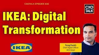 Digital Transformation in Retail with IKEA's Chief Digital Officer | CXOTalk #835