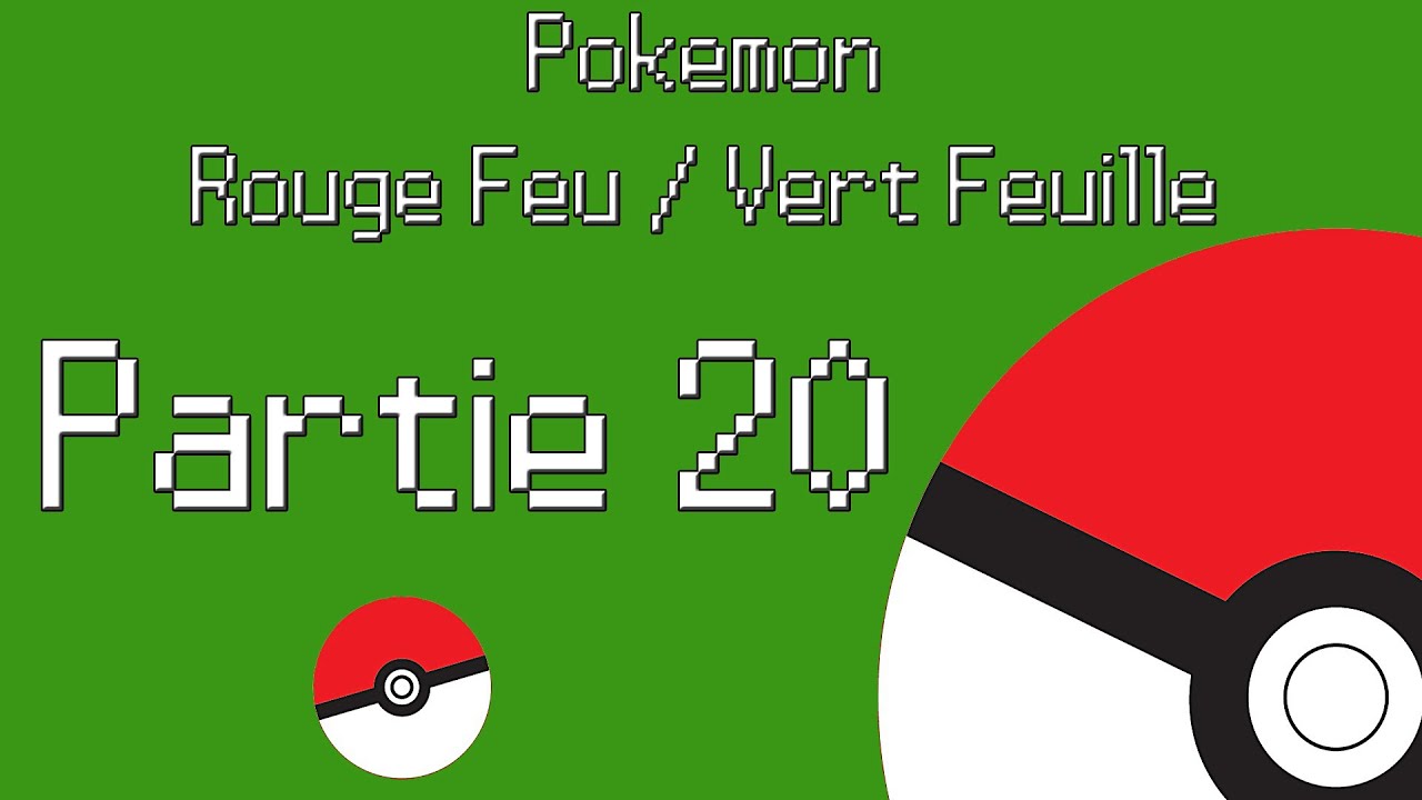 Pokémon Rouge Feu/Vert Feuille - Partie 20 : Cramois'Ile - YouTube