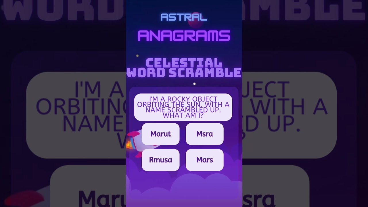 Can you solve this anagram puzzle? | Astral Anagrams | Celestial Word Scramble