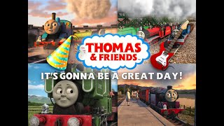 Thomas  Friends    Its Gonna Be A Great Day  Brenner Era Style