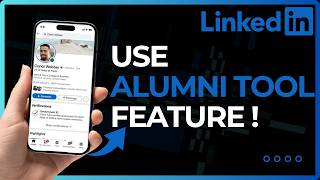 How to Use LinkedIn Alumni Tool !