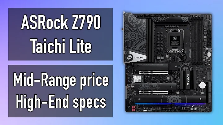 超值主機板！ASRock Z790 Taichi Lite 詳細解析