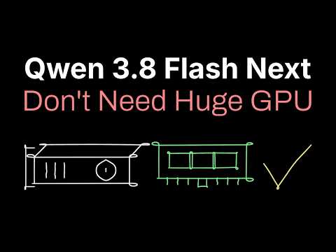 You Don't Need A Huge GPU Now (Qwen 3.8 Flash Next)